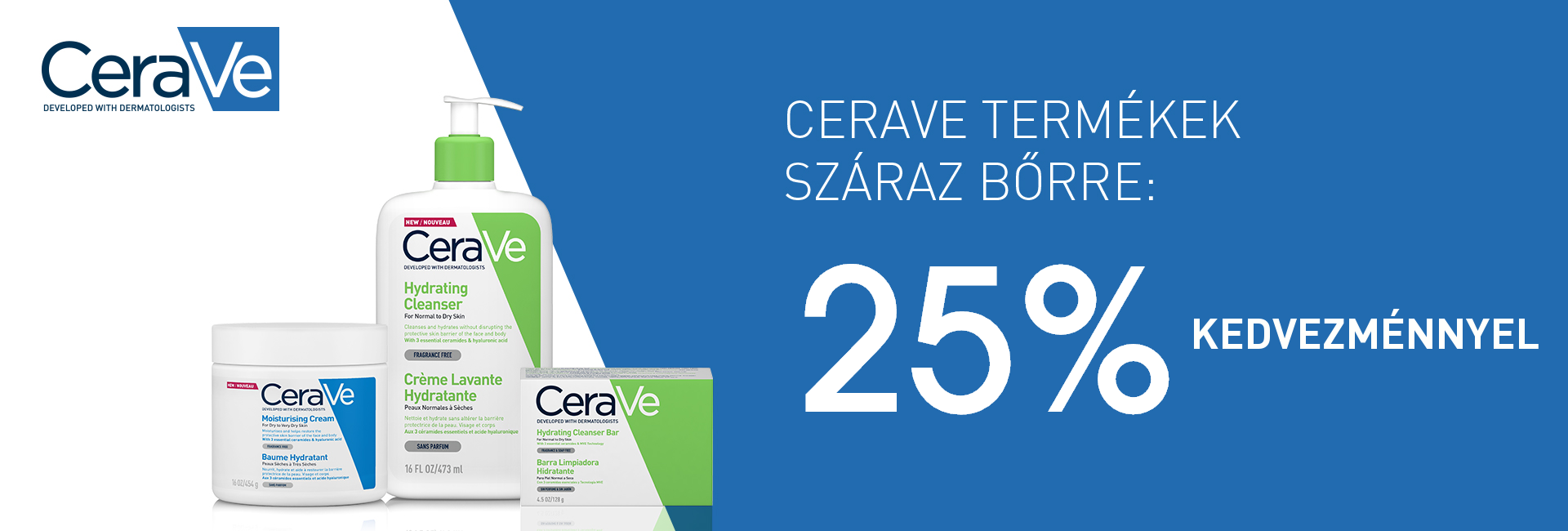2020. június 8-15. között minden CeraVe terméket 25% kedvezménnyel kínálunk! 
