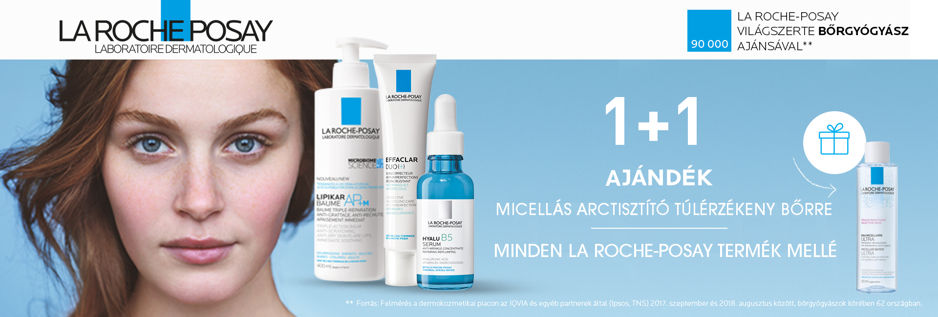 2020. augusztus 27-30. között minden La Roche-Posay termék mellé ajándékba adunk 1db La Roche-Posay Ultra micellás arctisztító túlérzékeny bőrre 50ml-t!