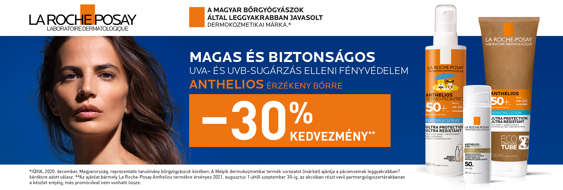 30% kedvezményt adunk minden La Rocvhe-Posay Anthelios napozóra és Posthelios napoás utáni termékre!