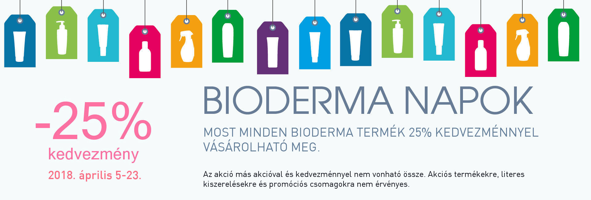 Bioderma Napok: minden Bioderma terméket 25% kedvezménnyel kínálunk 2018. április 5-23. között!