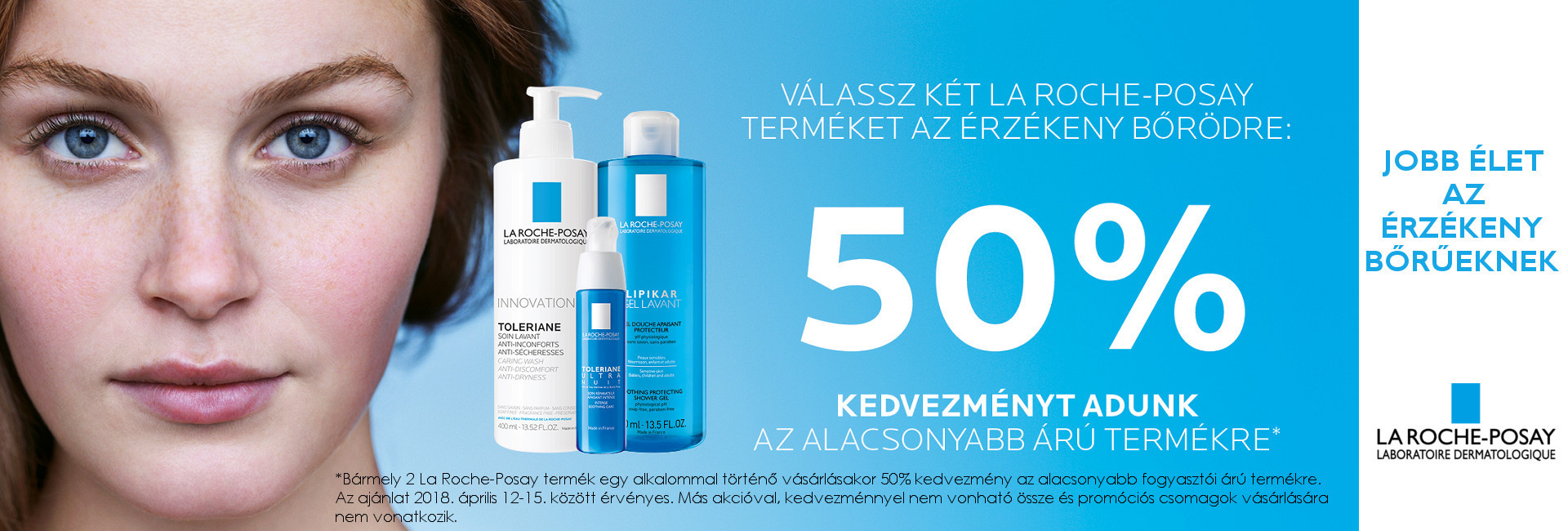 2018. április 12-15. között a 2. La Roche-Posay termékre 50% kedvezményt adunk!