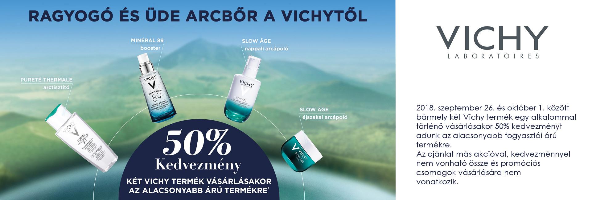 2018. szeptember 26. és október 1. között 50% kedvezményt adunk két Vichy termék vásárlásakor az alacsonyabb árú termékre!  Nézze meg a Vichy árainkat, meg fog lepődni....változtak, de nem felfelé....csak ennyit árulunk el!