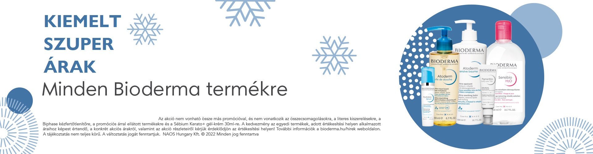 Téli Bioderma napok: 2022. december 7-24. között kiemelt szuper áron adunk minden Bioderma terméket!