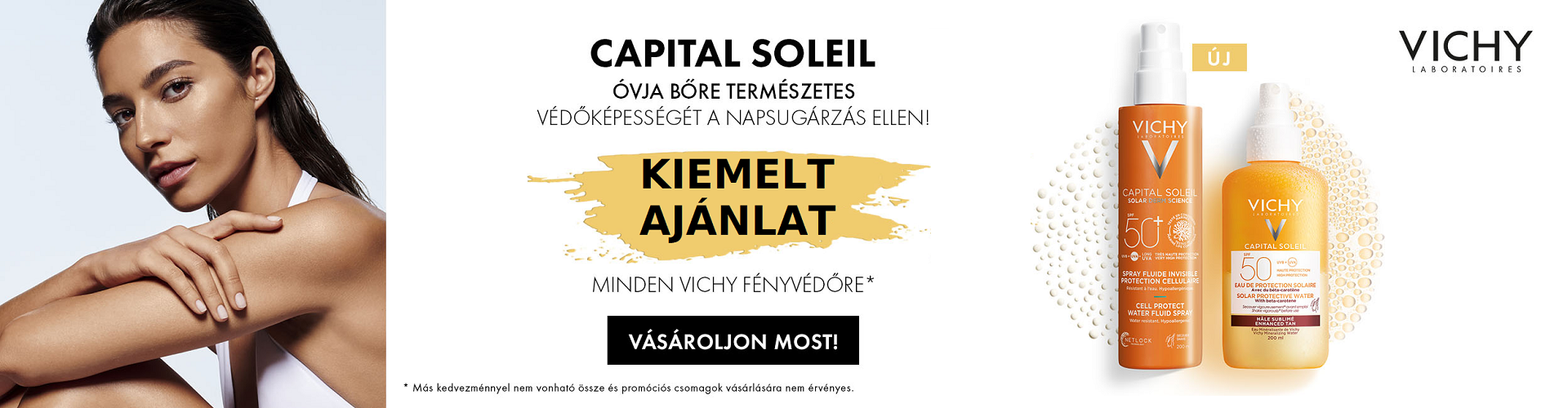 Kiemelt Ajánlat: szuper áron adunk minden Vichy Capital Soleil és Idéal Soleil napozót a készlet erejéig!