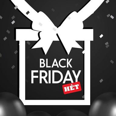 BLACK FRIDAY HÉT: az év legsötétebb hete...